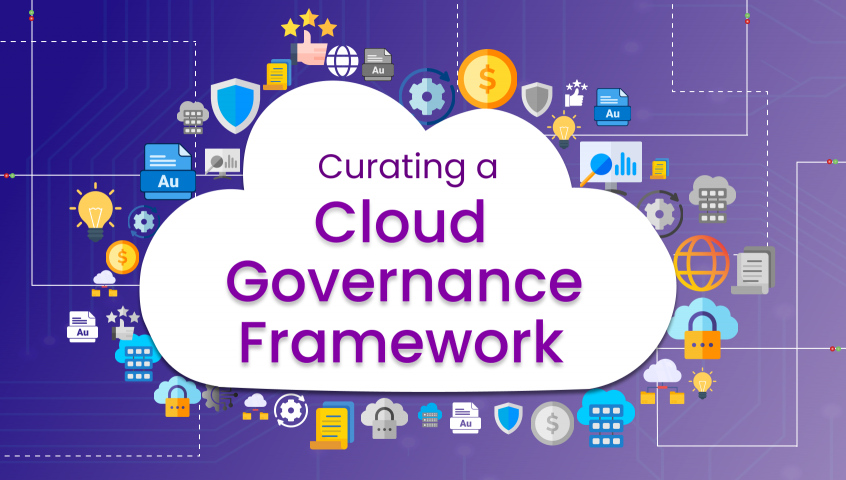 How to Develop a Cloud Governance Framework That Suits Your Company