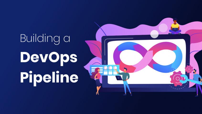 DevOps Pipeline: How to Build It with Azure DevOps