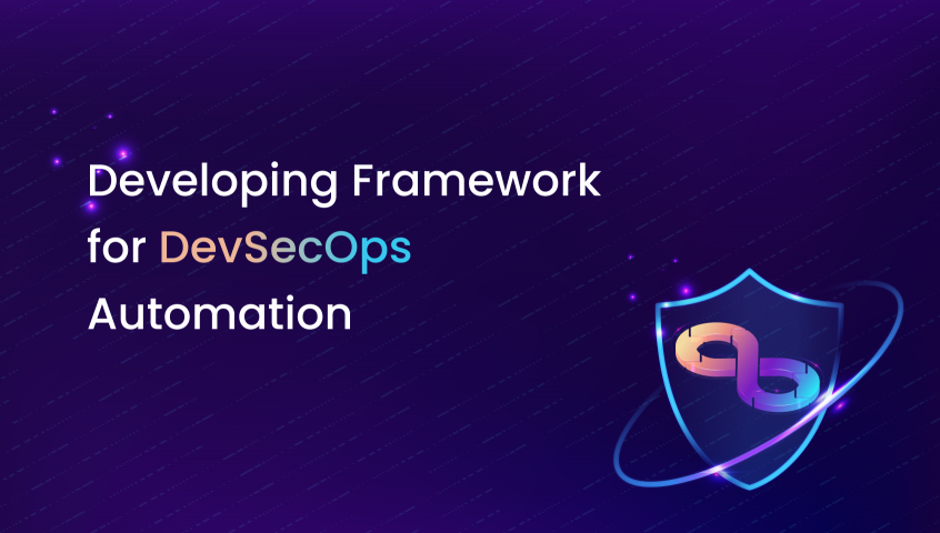 Developing Framework for DevSecOps Automation