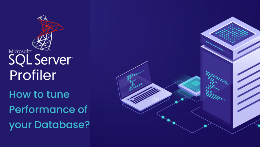 MS SQL Server profiler – Testing the Performance of a Database