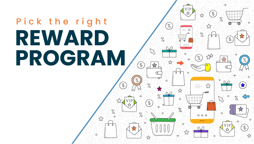 Rewards Programs : Which is Best Fit for Your Business