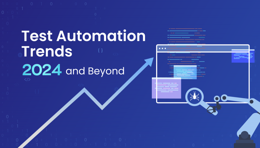 Test Automation Trends - 2024 and Beyond