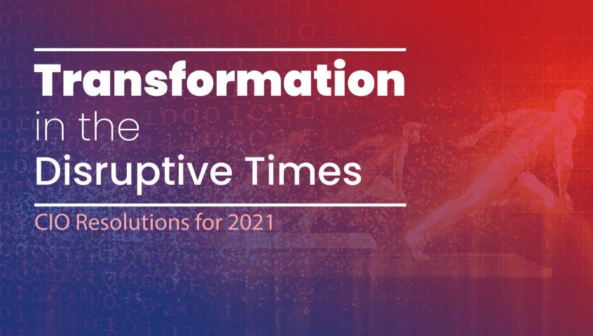 Top 5 Tech Resolutions for CIOs in 2021